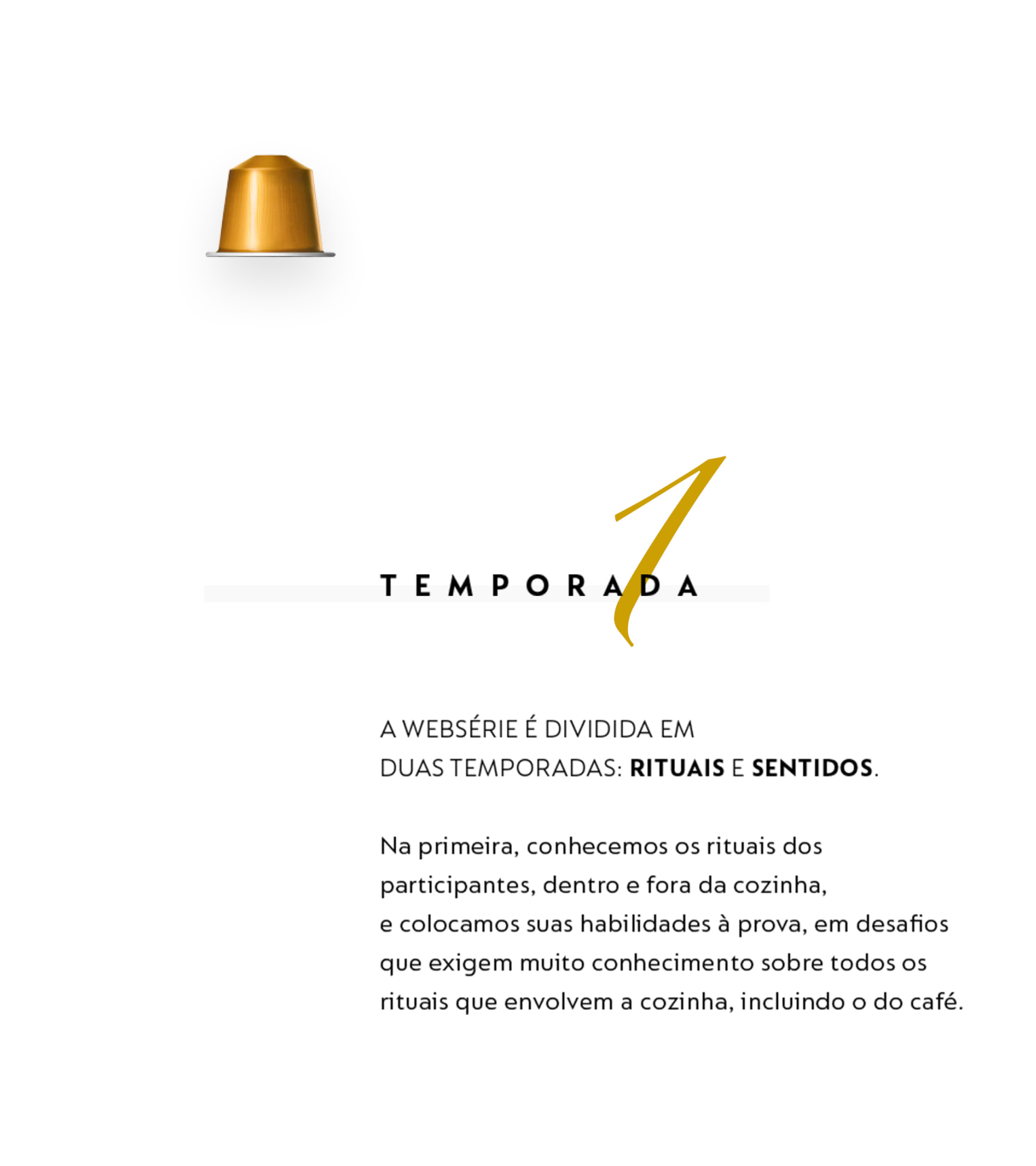 Nespressions season one demo image